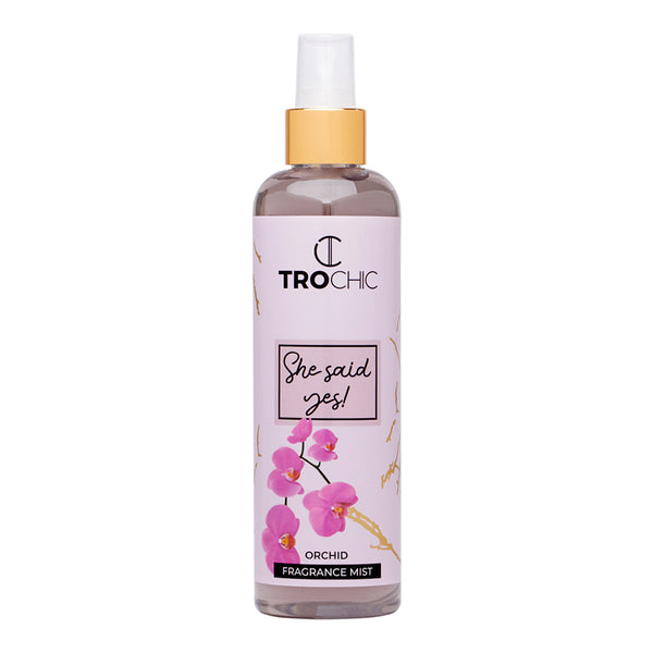 Trochic, She Said Yes Mist
